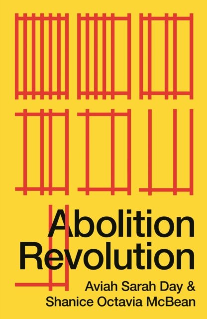 Cover for Day, Aviah Sarah (Birkbeck, University of London) · Abolition Revolution - FireWorks (Paperback Bog) (2022)