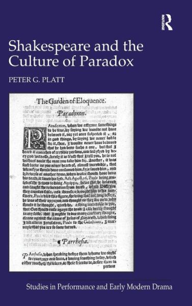 Cover for Peter G. Platt · Shakespeare and the Culture of Paradox (Hardcover Book) [New edition] (2009)