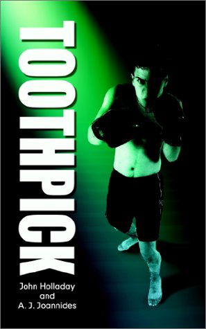 Cover for John Holladay · Toothpick (Paperback Book) (2002)