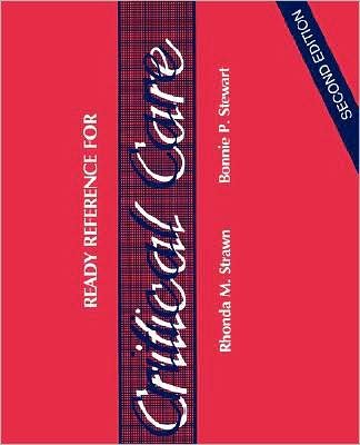 Cover for Rhonda M. Strawn · Ready Reference for Critical Care (Pocketbok) [2 Revised edition] (2007)