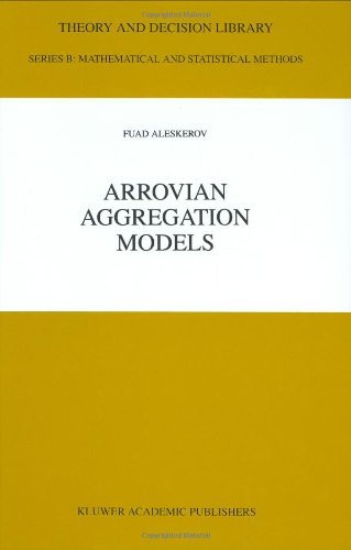 Cover for Fuad T. Aleskerov · Arrovian Aggregation Models - Theory and Decision Library B (Hardcover bog) [1999 edition] (1999)