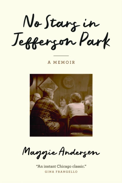 Cover for Maggie Andersen · No Stars in Jefferson Park: A Memoir (Paperback Book) (2025)