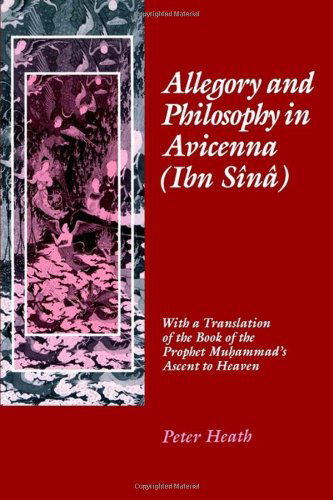Cover for Peter Heath · Allegory and Philosophy in Avicenna (Ibn Sina): With a Translation of the Book of the Prophet Muhammad's Ascent to Heaven - The Middle Ages Series (Hardcover Book) (1992)