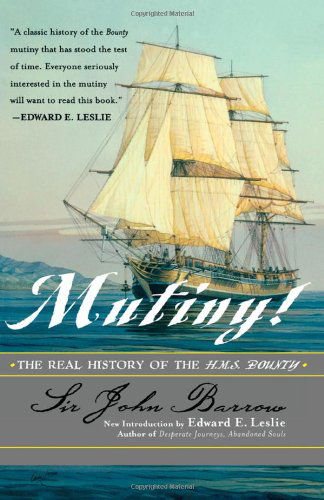 Cover for Sir John Barrow · Mutiny!: The Real History of the H.M.S. Bounty (Taschenbuch) (2003)