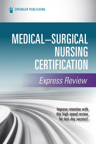 Cover for Springer Publishing Company · Medical-Surgical Nursing Certification Express Review (Paperback Book) (2022)