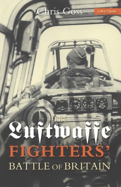Cover for Chris Goss · Luftwaffe Blitz: The Inside Story November 1940-May 1941 (Paperback Bog) (2010)