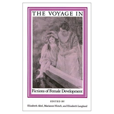 Cover for Elizabeth Abel, Marianne Hirsch, Marianne Hirsch, Elizabeth Langland · The Voyage In (Taschenbuch) (1983)