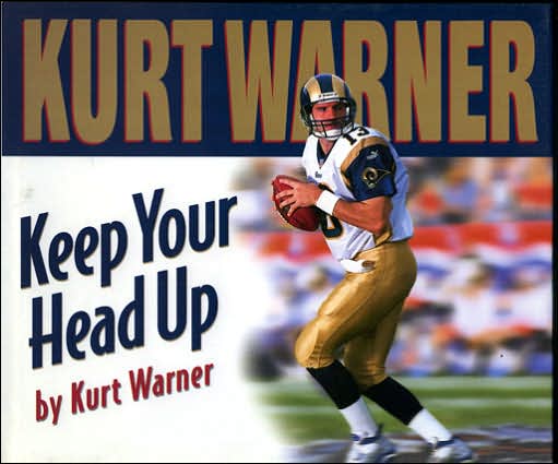 Cover for Kurt Warner · Keep Your Head Up (Hardcover Book) (2000)