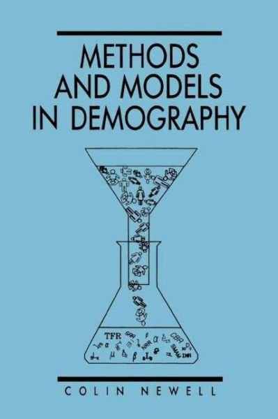 Methods and Models in Demography - Colin Newell - Livros - Guilford Publications - 9780898624519 - 1993