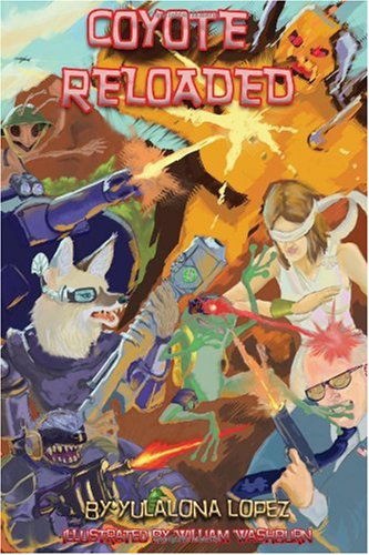 Cover for Yulalona Lopez · Coyote Reloaded (Pocketbok) (2010)