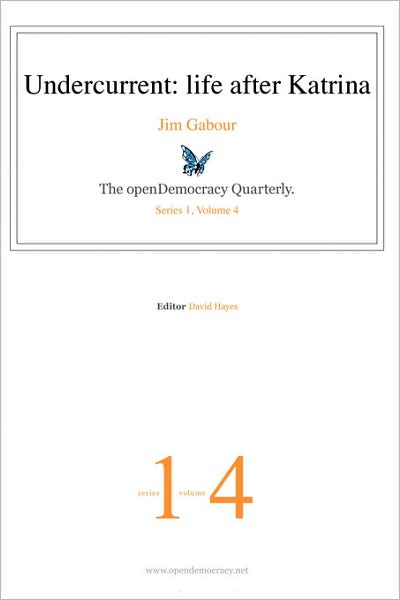 Cover for Jim Gabour · Undercurrent: Life After Katrina (Paperback Book) (2008)