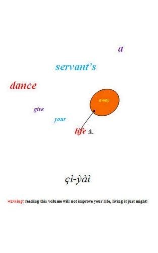 Cover for Ci-yai · A Servant's Dance: Give Your Life Away (Paperback Bog) (2013)