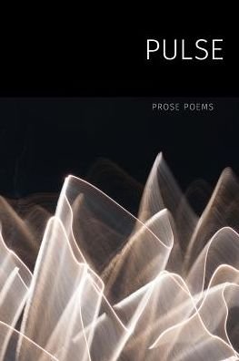 Prose Poetry Project · Pulse (Pocketbok) (2016)