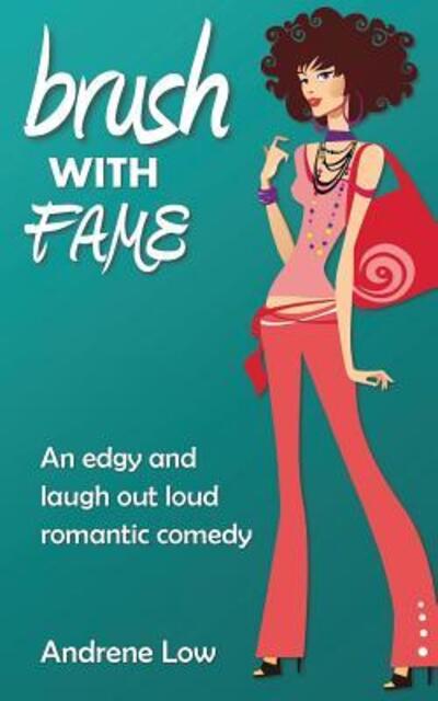 Cover for Andrene Low · Brush With Fame (Paperback Book) (2019)