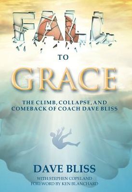 Cover for Dave Bliss · Fall to Grace (Hardcover Book) (2015)