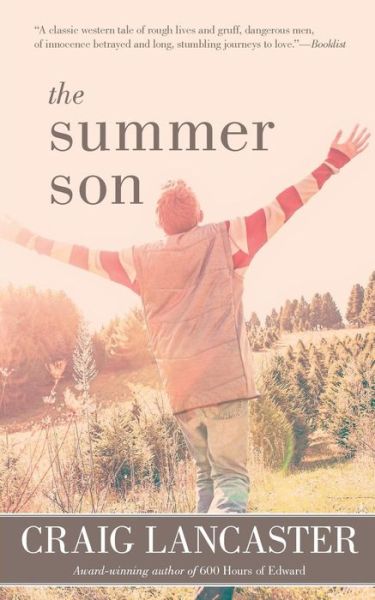 Cover for Craig Lancaster · The Summer Son (Paperback Book) (2017)