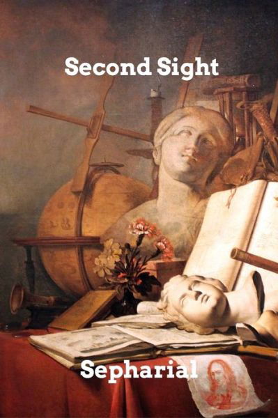 Second Sight - Sepharial - Bücher - Blurb - 9781006338519 - 1. November 2021