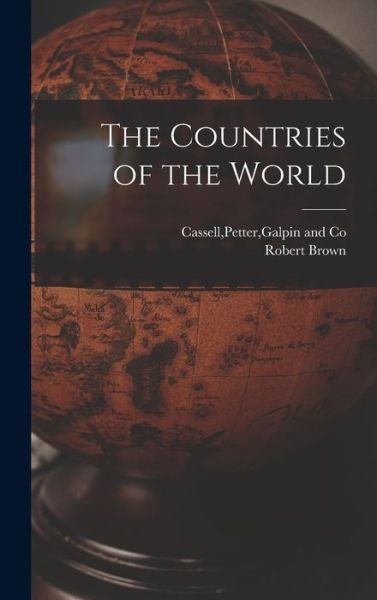 Cover for Robert Brown · The Countries of the World (Gebundenes Buch) (2022)