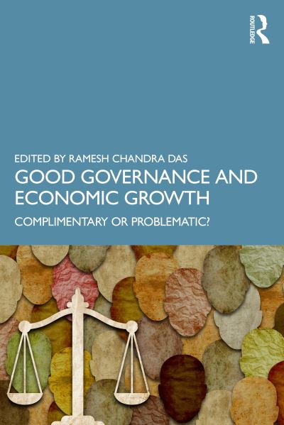 Good Governance and Economic Growth: Complimentary or Problematic? (Pocketbok) (2024)