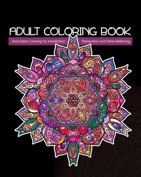 Cover for Zone365 Creative Journals · Adult Coloring Book Mandalas Coloring for Meditation, Relaxation and Stress Relieving | 50 mandalas to color (Taschenbuch) (2019)