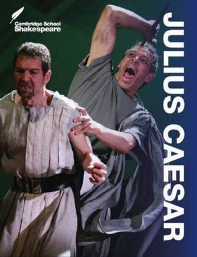 Julius Caesar - Cambridge School Shakespeare - William Shakespeare - Livros - Cambridge University Press - 9781107615519 - 27 de fevereiro de 2014