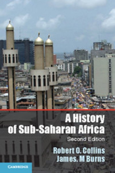 Cover for Robert O. Collins · A History of Sub-Saharan Africa (Paperback Bog) [2 Revised edition] (2013)
