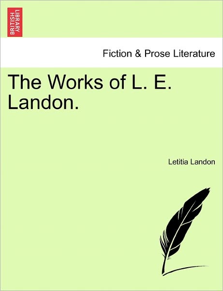 Cover for Letitia Elizabeth Landon · The Works of L. E. Landon. (Paperback Book) (2011)