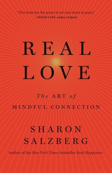 Cover for Sharon Salzberg · Real Love: The Art of Mindful Connection (Pocketbok) (2018)