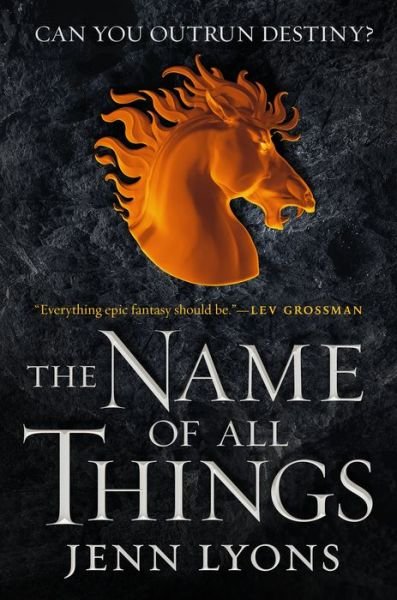 Cover for Jenn Lyons · The Name of All Things - A Chorus of Dragons (Paperback Book) (2020)