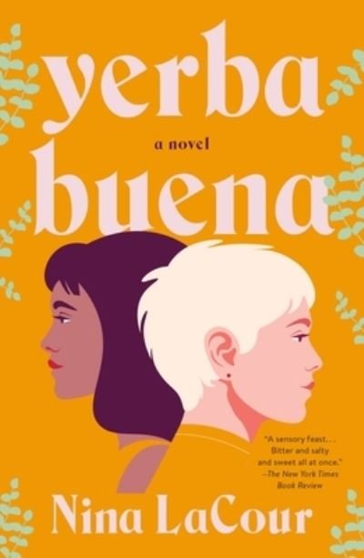 Cover for Nina LaCour · Yerba Buena: A Novel (Paperback Bog) (2023)