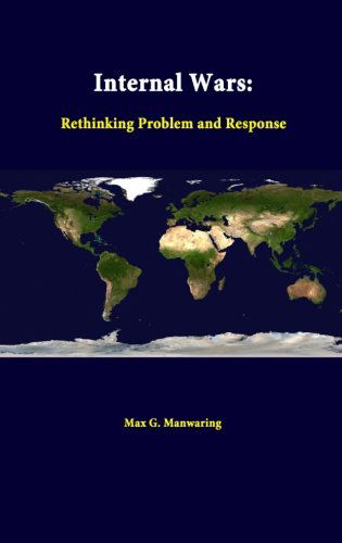 Cover for Max G. Manwaring · Internal Wars: Rethinking Problem and Response (Paperback Book) (2014)