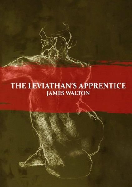 Cover for Jim Walton · The Leviathan's Apprentice (Paperback Book) (2015)