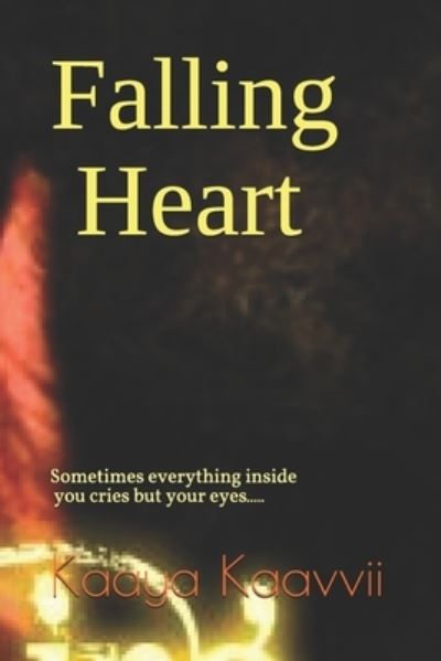 Cover for Kaaya Kaavvii · Falling Heart (Paperback Book) (2020)