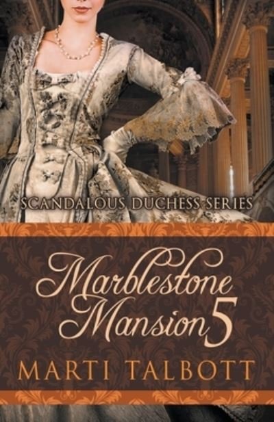 Cover for Marti Talbott · Marblestone Mansion, Book 5 (Paperback Book) (2020)