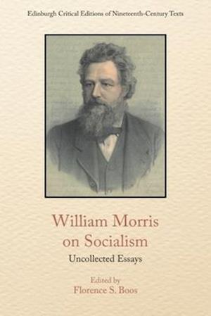 Cover for William Morris · William Morris on Socialism: Uncollected Essays (Taschenbuch) (2025)