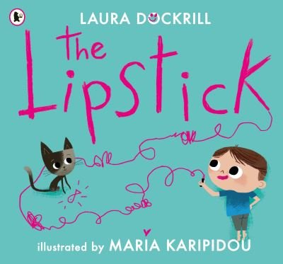Cover for Laura Dockrill · The Lipstick (Paperback Book) (2022)