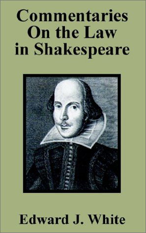 Cover for Edw J White · Commentaries On the Law in Shakespeare (Paperback Book) (2002)