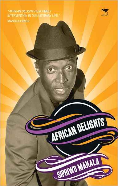 Cover for Siphiwo Mahala · African delights (Paperback Book) (2011)