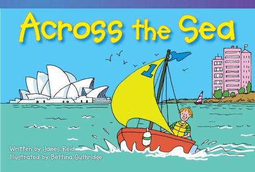 Across the Sea (Read! Explore! Imagine! Fiction Readers: Level 1.2) - James Reid - Books - Teacher Created Materials - 9781433354519 - July 1, 2013