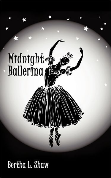 Cover for Bertha L. Shaw · Midnight Ballerina (Pocketbok) (2011)