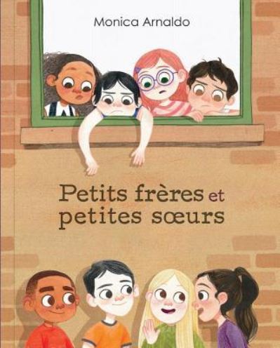 Cover for Monica Arnaldo · Petits Fr?res Et Petites Soeurs (Paperback Book) (2018)