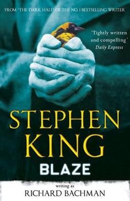Cover for Stephen King · Blaze (Paperback Book) (2008)