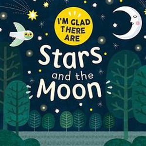 Cover for Tracey Turner · I'm Glad There Are: Stars and the Moon - I'm Glad There Are (Paperback Book) (2023)