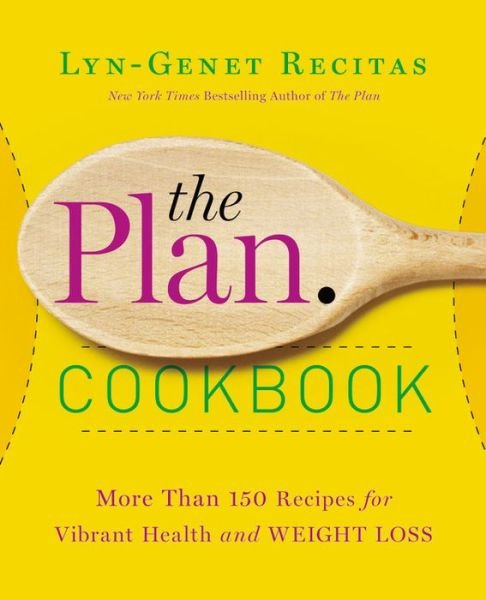Cover for Lyn-Genet Recitas · The Plan Cookbook: More Than 150 Recipes for Vibrant Health and Weight Loss (Pocketbok) (2015)