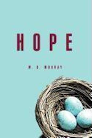 Cover for W D Murray · Hope (Paperback Book) (2011)