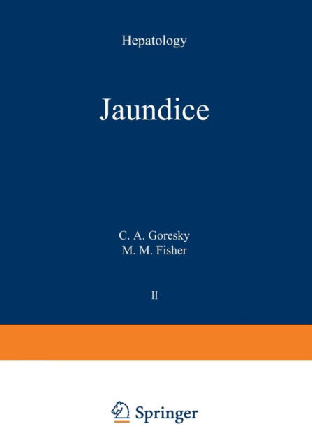 Cover for C Goresky · Jaundice - Hepatology (Paperback Book) [Softcover reprint of the original 1st ed. 1975 edition] (2012)