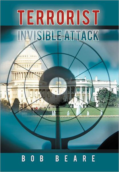 Cover for Bob Beare · Terrorist Invisible Attack (Hardcover Book) (2012)