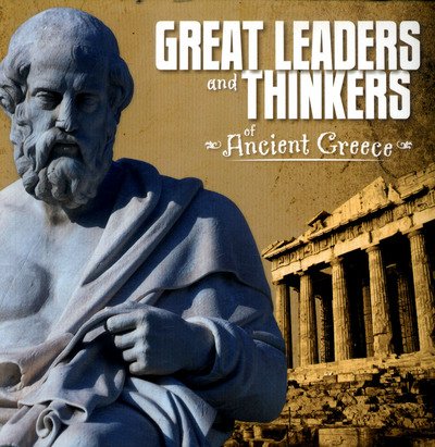 Megan C Peterson · Great Leaders and Thinkers of Ancient Greece - Ancient Greece (Paperback Book) (2017)