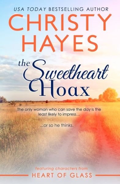 Cover for Christy Hayes · The Sweetheart Hoax (Paperback Book) (2012)