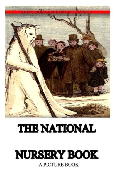 Cover for Zhingoora Books · The National Nursery Book (Paperback Book) (2012)